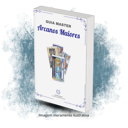 Guia Master Arcanos Maiores (eBook Digital) 22 Arcanos