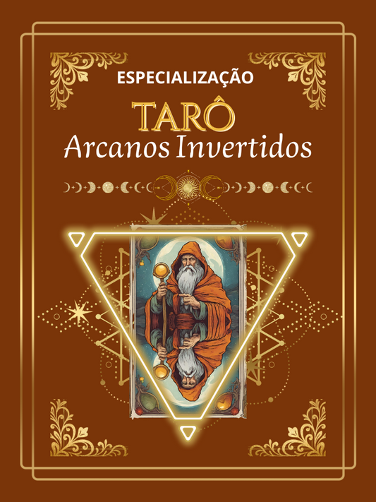 Curso de Interpretação dos Arcanos Invertidos no Tarô